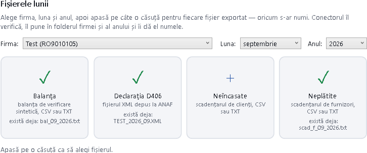 Fereastra „Fișierele lunii” din conector: firma, luna, anul și patru căsuțe — Balanța, Declarația D406, Neîncasate, Neplătite; trei sunt bifate, una are plus